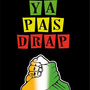 Y’a pas drap